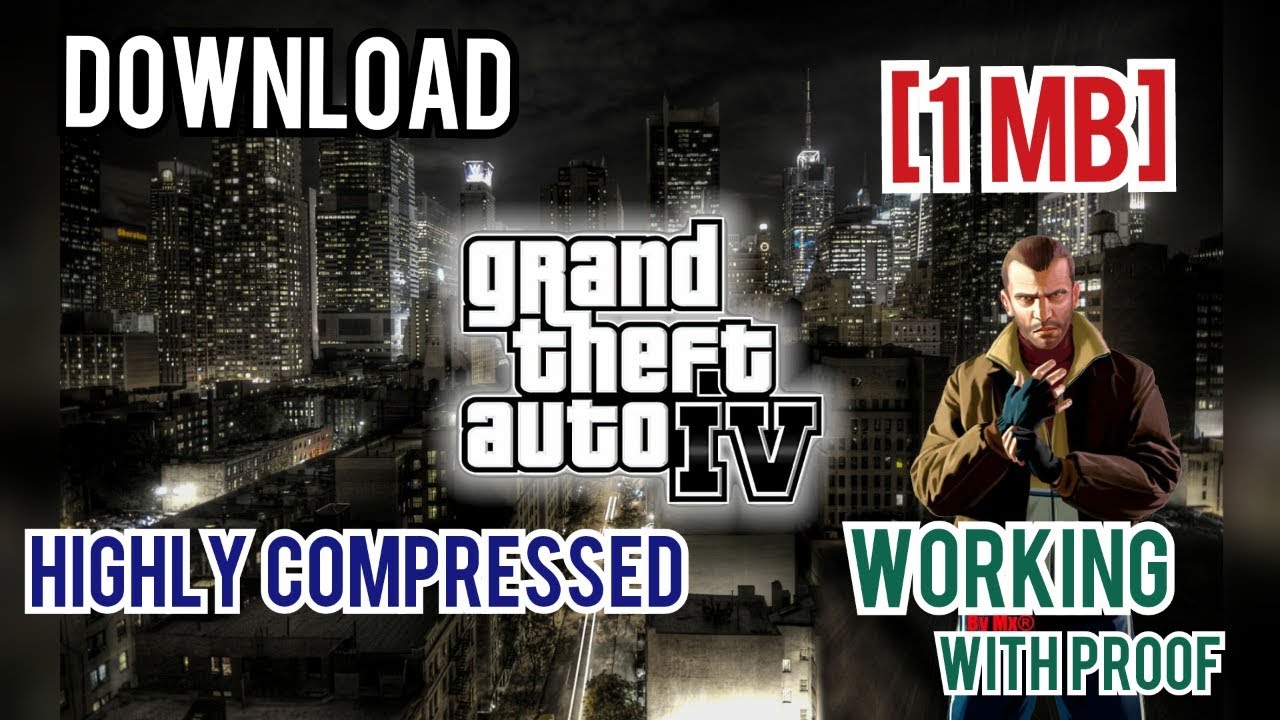 Gta 4 Highly Compressed For Pc 10 Mb